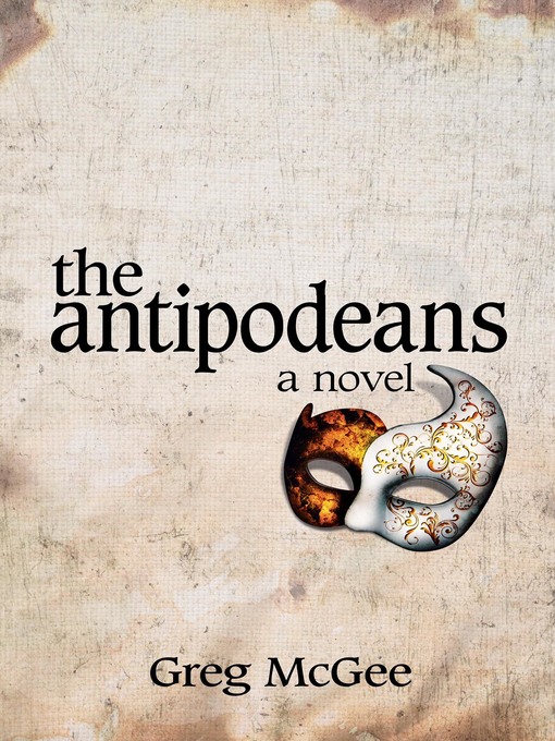 Greg McGee 的 The Antipodeans 內容詳情 - 可供借閱